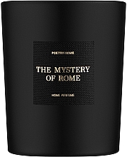 Духи, Парфюмерия, косметика Poetry Home The Mystery Of Rome Primary Collection - Парфюмированная свеча