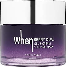 Парфумерія, косметика Подвійна маска для обличчя - When Berry Dual Gel Sleeping Cream Face Mask