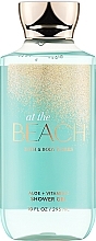 Духи, Парфюмерия, косметика Гель для душа - Bath & Body Works At The Beach Shower Gel