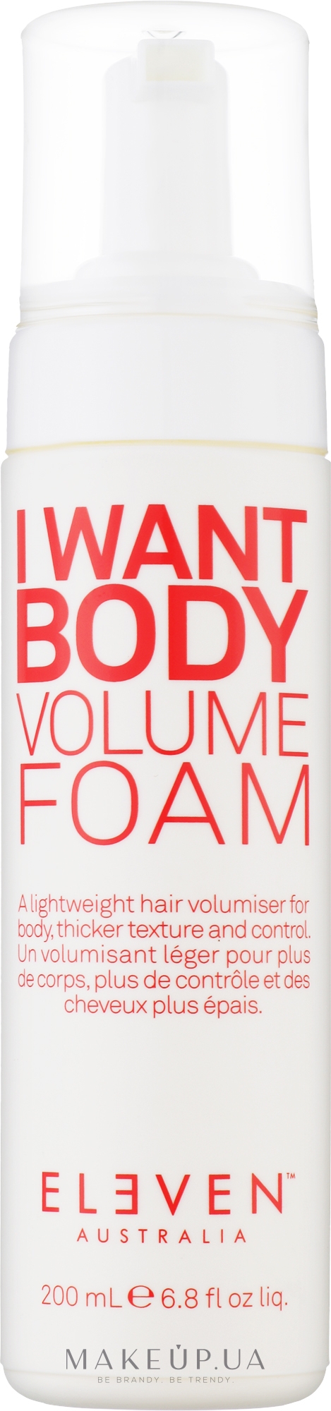 Піна для об'єму волосся - Eleven Australia I Want Body Volume Foam — фото 200ml