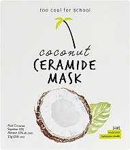 Парфумерія, косметика Тканинна маска для обличчя - Too Cool For School Coconut Ceramide Mask