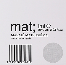 Masaki Matsushima Mat - Парфумована вода (пробник) — фото N2