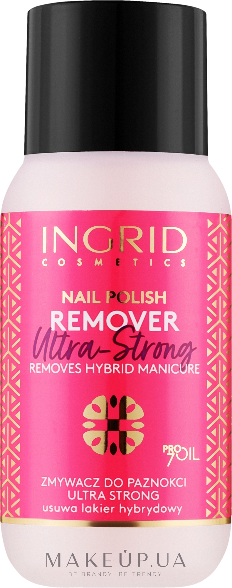 Засіб для зняття лаку з оліями - Ingrid Cosmetics Nail Polish Remover Ultra-Strong — фото 150ml