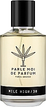 Духи, Парфюмерия, косметика Parle Moi De Parfum Mile High/38 - Парфюмированная вода