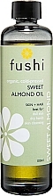 Олія солодкого мигдалю - Fushi Sweet Almond Oil — фото N2