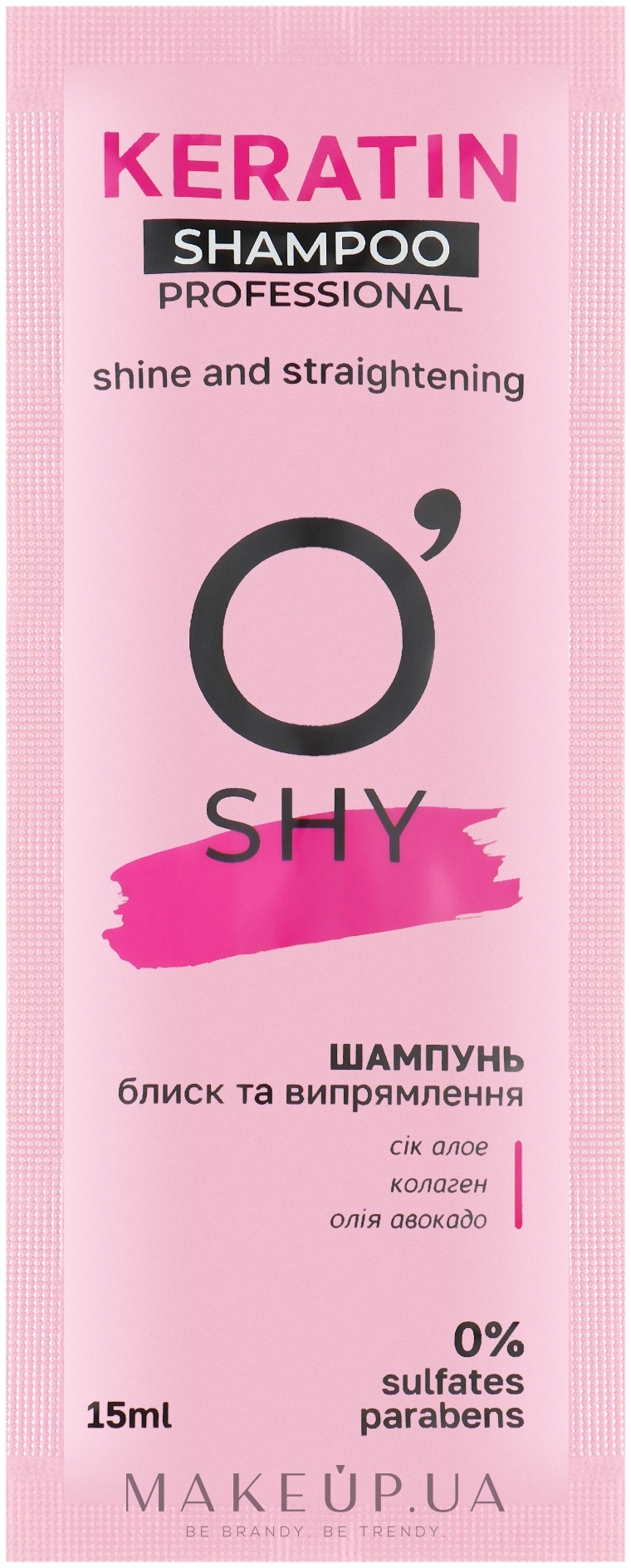 Шампунь "Блеск и выпрямление волос" - O'Shy Keratin Professional Shampoo (пробник) — фото 15ml