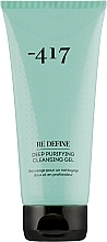 Гель очищаючий для всіх типів шкіри - -417 Re Define Cleansing Gel for All Skin Types — фото N2