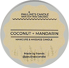Парфумерія, косметика Масажна свічка "Кокос і мандарин" - Pauline's Candle Coconut & Mandarin Manicure & Massage Candle