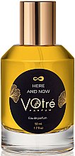 Votre Parfum Here And Now - Парфюмированная вода (пробник) — фото N1