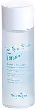 Парфумерія, косметика Веганський тонер для обличчя - Your Vegan The Rice Bran Toner