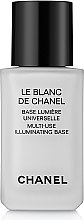 Парфумерія, косметика Основа під макіяж - Chanel Le Blanc de Chanel Multi-Use Illuminating Base