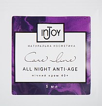 Духи, Парфюмерия, косметика Ночной крем для кожи 40+ - InJoy Care Line All Night Anti-Age (пробник)