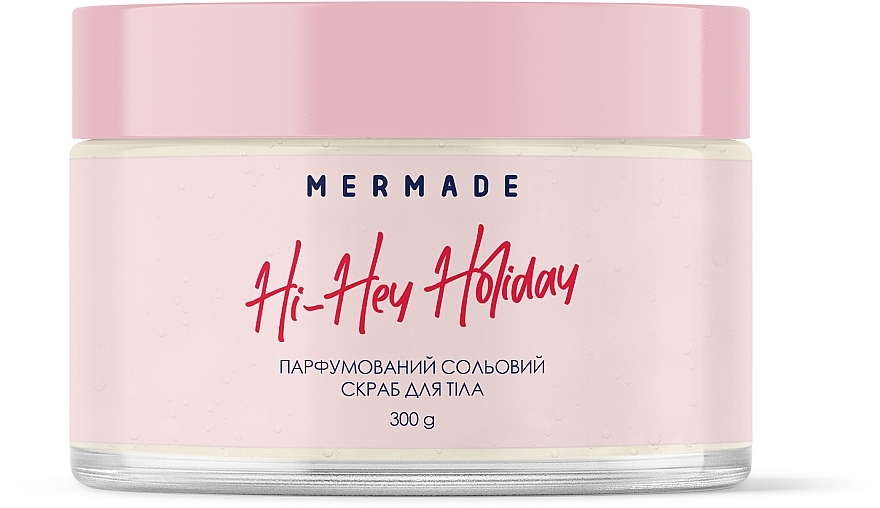 Mermade Hi-Hey Holiday - Парфумований cольовий скраб для тіла