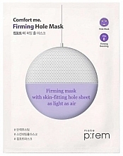 Парфумерія, косметика Зміцнювальна маска для обличчя - Make P:rem Comfort Me Firming Hole Mask