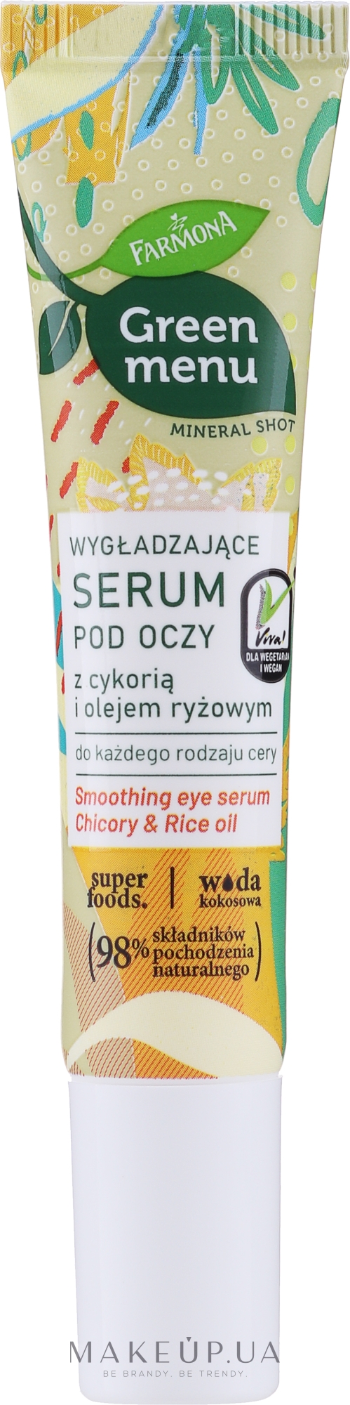 Розгладжувальна сироватка для шкіри навколо очей з цикорієм і рисовою олією - Farmona Green Menu — фото 15ml