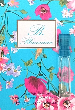 Духи, Парфюмерия, косметика Blumarine B. Blumarine - Парфюмированная вода (пробник)