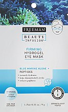 Парфумерія, косметика Маска-гідрогель для шкіри навколо очей "Сині морські водорості і пептиди" - Freeman Beauty Infusion Firming Hydrogel Eye Mask