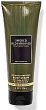 Парфумерія, косметика Bath and Body Works Smoked Old Fashioned - Парфумований крем для тіла