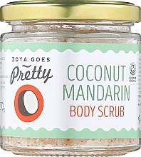 Парфумерія, косметика Скраб сольовий для тіла "Кокос та мандарин" - Zoya Goes Pretty Coconut & Mandarin Body Scrub