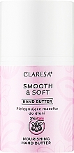 Живильне масло для рук - Claresa Smooth & Soft Hand Butter — фото N1