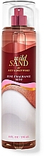 Парфумерія, косметика Bath & Body Works Wild Sand Fragrance Mist - Міст для тіла