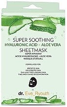 Парфумерія, косметика Тканинна маска з гіалуроновою кислотою та алое вера - Dr. Eve_Ryouth Super Soothing Hyaluronic Acid+Aloe Vera Mask