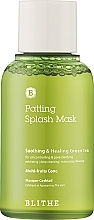 Сплэш-маска для восстановления кожи "Зеленый чай" - Blithe Patting Splash Mask Soothing Green Tea — фото N4
