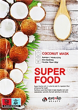 Парфумерія, косметика Тканинна маска для обличчя "Кокос" - Eyenlip Super Food Coconut Mask