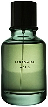 Парфумерія, косметика Pantomime Act 3 - Парфумована вода