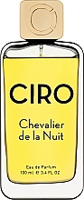 Духи, Парфюмерия, косметика Ciro Chevalier De La Nuit - Парфюмированная вода 