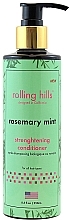 Парфумерія, косметика Зміцнювальний кондиціонер "Розмариново-м'ятний" - Rolling Hills Rosemary Mint Strenghtening Conditioner