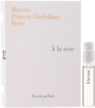 Maison Francis Kurkdjian À La Rose - Парфумована вода (пробник) — фото N1