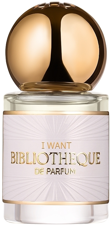 Bibliotheque de Parfum I Want