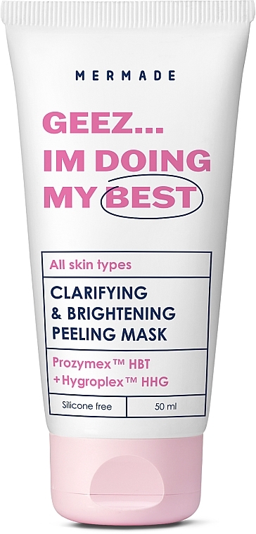 Ензимна маска для очищення шкіри обличчя - Mermade Geez Im Doing My Best Prozymex HBT & Hygroplex HHG Clarifying & Brightening Mask