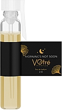 Духи, Парфюмерия, косметика Votre Parfum Morning's Not Soon - Парфюмированная вода (пробник)