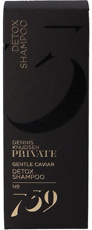 Детокс-шампунь для волос с икрой - Dennis Knudsen Private 739 Gentle Caviar Detox Shampoo — фото N3