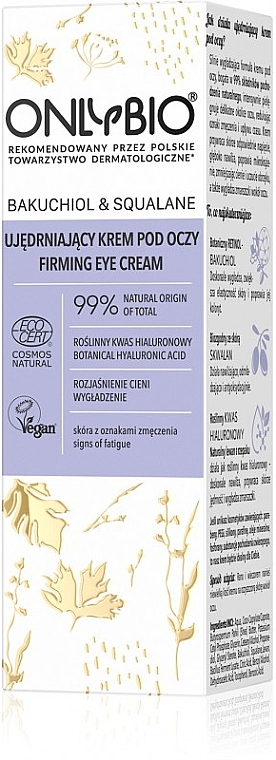 Крем для шкіри навколо очей - Only Bio Bakuchiol & Squalane Firming Eye Cream — фото N2