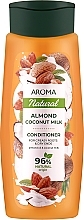 Кондиціонер "Мигдалево-кокосове молоко" для жирних коренів і сухих кінчиків - Aroma Natural Conditioner,Almond Coconut Milk For Greasy Roots & Dry Ends — фото N1