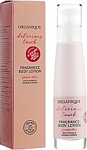 Парфумерія, косметика Лосьйон для тіла - Organique Delicious Touch Fragrance Body Lotion