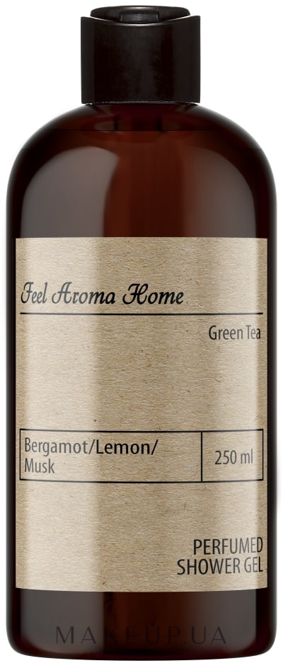 Парфумований гель для душу "Бергамот, лимон і мускус" - Feel Aroma Home Green Tea Perfumed Shower Gel — фото 250ml