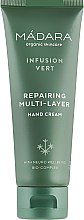 Парфумерія, косметика Відновлювальний крем для рук - Madara Cosmetics Infusion Vert Repairing Multi-Layer Hand Cream