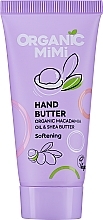 Парфумерія, косметика Пом'якшувальне масло для рук "Макадамія та ши" - Organic Mimi Hand Butter Softening Macadamia & Shea