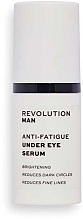 Парфумерія, косметика Сироватка проти втоми під очима - Revolution Skincare Man Anti-fatigue Under Eye Serum