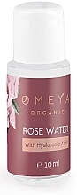 Парфумерія, косметика Трояндова вода з гіалуроновою кислотою - Omeya 100% Organic Rose Water With Hyaluronic Acid (пробник)