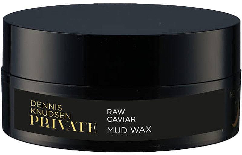 Віск для волосся з екстрактом ікри - Dennis Knudsen Private 568 Raw Caviar Mud Wax — фото N1