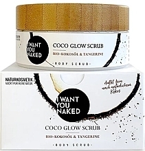 Духи, Парфюмерия, косметика Скраб для тела с органическим кокосовым маслом и мандарином - I Want You Naked Coco Glow Scrub