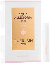 Парфумерія, косметика Guerlain Aqua Allegoria Forte Rosa Rossa Eau de Parfum - Парфумована вода (пробник)