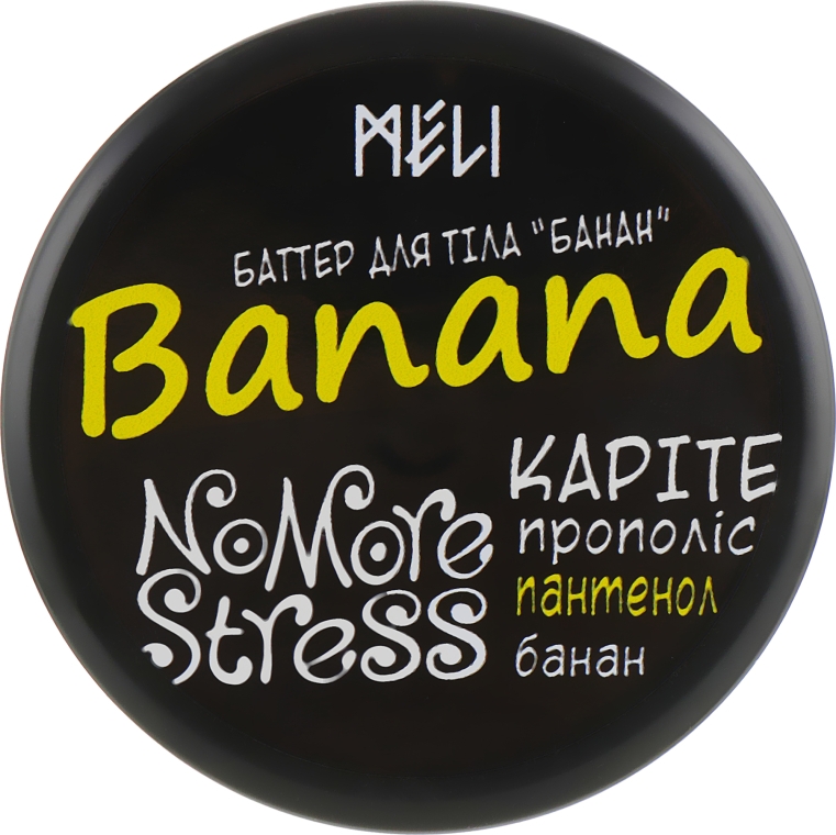 Масло для тіла "Банан" - Meli NoMoreStress Body Butter — фото N1