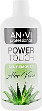 Парфумерія, косметика Засіб для зняття гель-лаку "Алое" - AN-VI Professional Power Touch Gel Remover Aloe Vera