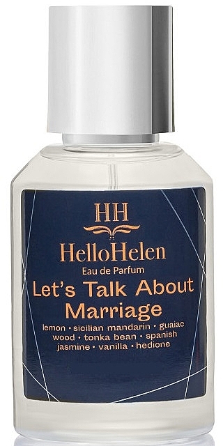 HelloHelen Let's Talk About Marriage - Парфюмированная вода (пробник) — фото N1